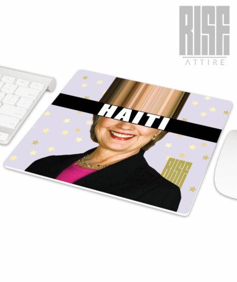 Haiti Rodham Clinton // HRC premium mousepad // RISE ATTIRE // Hillary / mouse pad