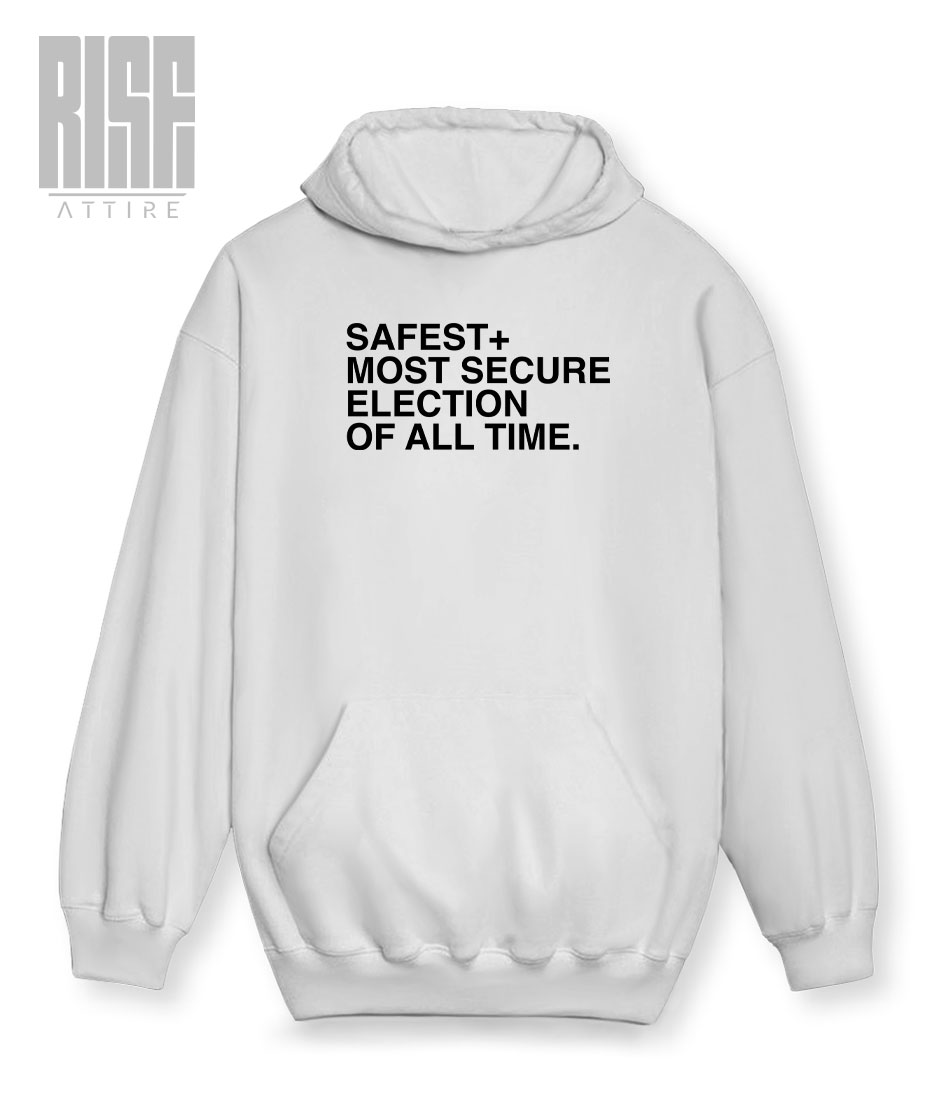 Most Secure Election of All Time DTG Unisex Cotton Hoodie