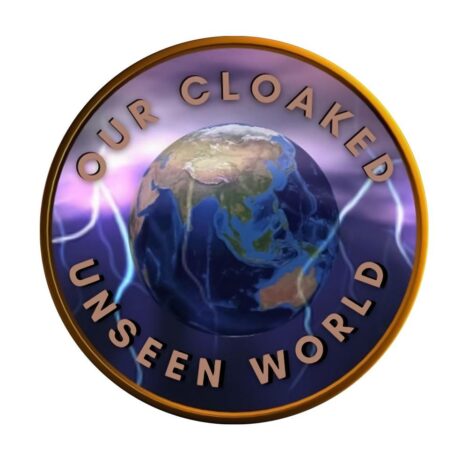 Our Cloaked Unseen World
