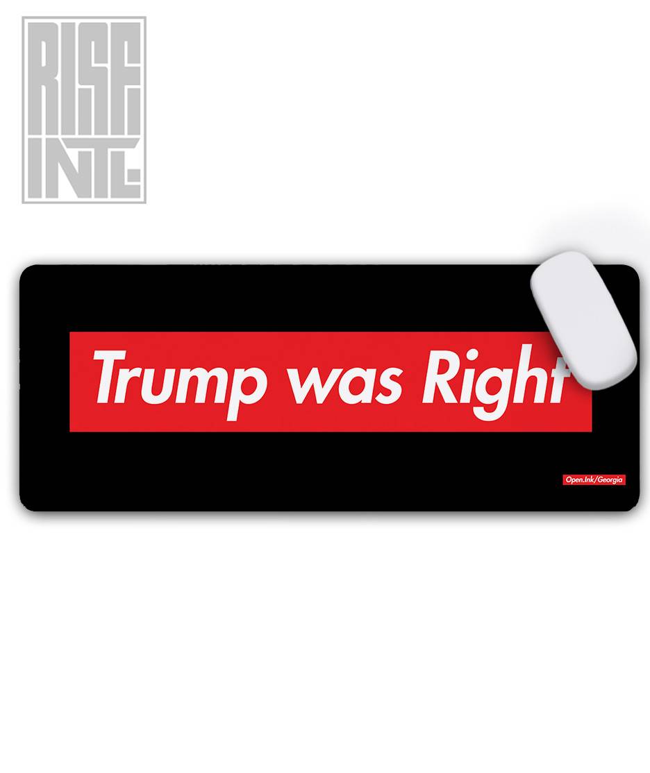 Trump Was Right Deskmat // Georgia Collection // OpenInk // RISE INTL.