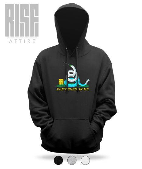 Don't Shed On Me DTG // Cotton Hoodie // RISE Attire