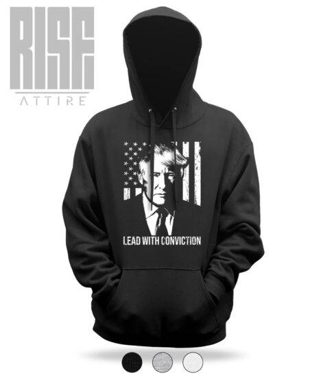 Lead with Conviction // Trump // Cotton DTG Unisex Hoodie