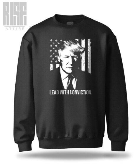 Lead With Conviction // TRUMP // DTG Cotton Sweater // Black