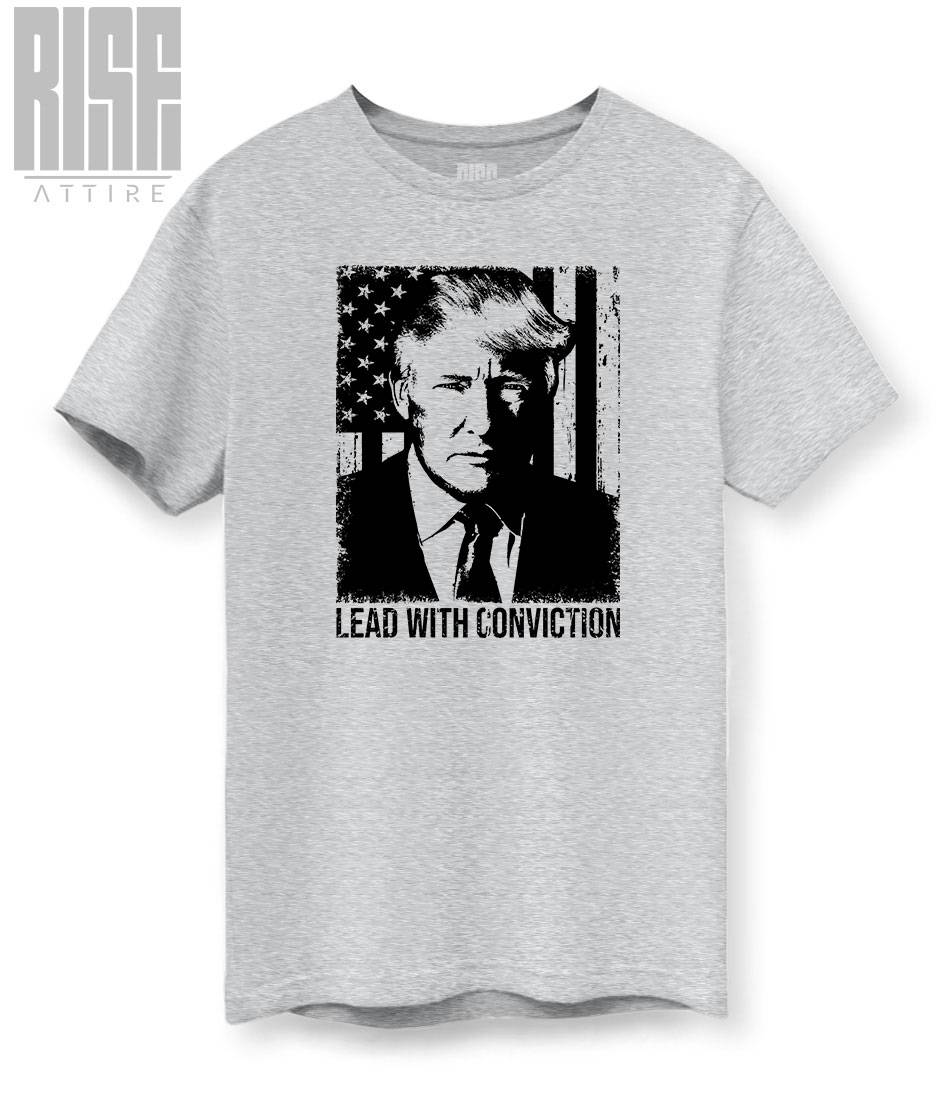 Lead with Conviction // Trump // Cotton DTG Unisex Tee // GRAY