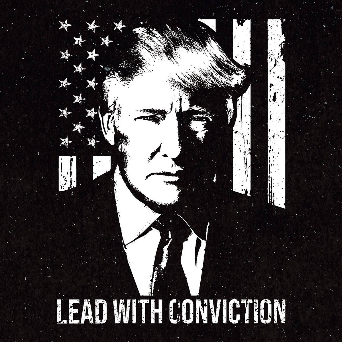 Lead with Conviction / Trump // PREMIUM PRINT DESIGN DETAIL