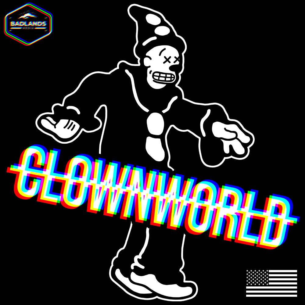 Clownworld // Badlands Media // RISE INTL.