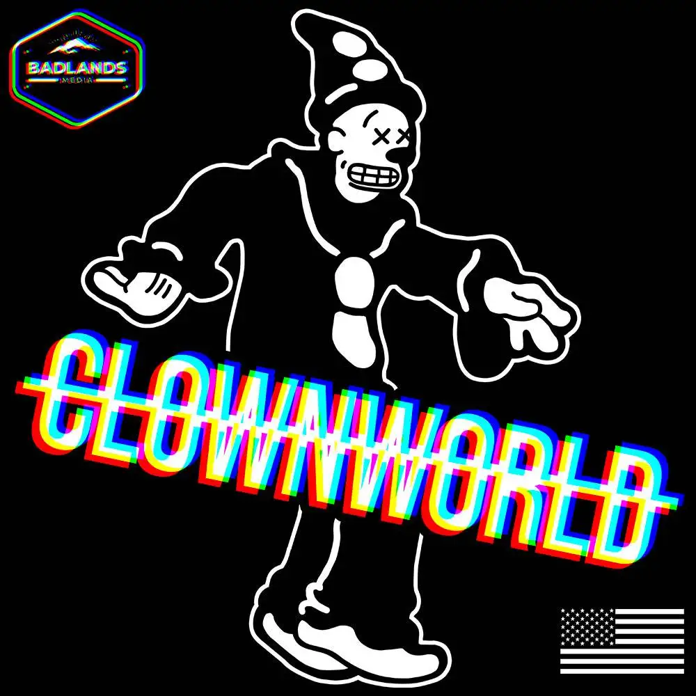 Clownworld // Badlands Media // RISE INTL.