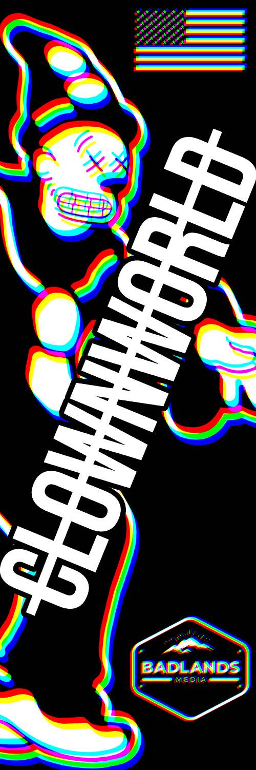 Clownworld // Badlands Media // RISE INTL.
