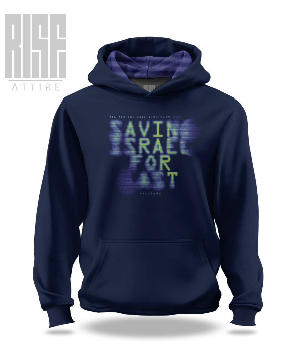 SAVING ISRAEL // FOR LAST // Mens or Unisex Premium Hoodie // Rise Attire